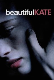 دانلود فیلم Beautiful Kate سال 2009 - کیت زیبا