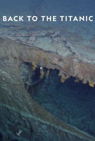 دانلود فیلم Back to the Titanic سال 2020 - بازگشت به تایتانیک