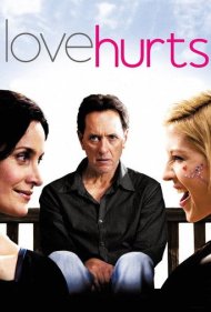 دانلود فیلم Love Hurts سال 2009 - عشق دردسر دارد