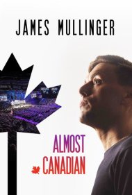 دانلود فیلم James Mullinger: Almost Canadian سال 2019 - جیمز مالینگر: تقریبا کانادایی