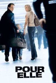 دانلود فیلم Anything for Her سال 2008 - هر کاری برای او