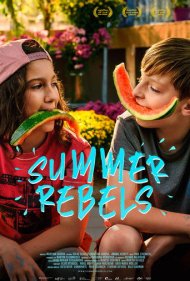 دانلود دوبله فارسی فیلم Summer Rebels سال 2020 - کله شقی های تابستان