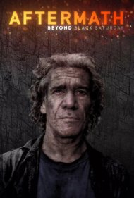 دانلود فیلم Aftermath: Beyond Black Saturday سال 2019 - پیامد: فراتر از شنبه سیاه