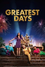 دانلود فیلم Greatest Days سال 2023 - بزرگترین روزها