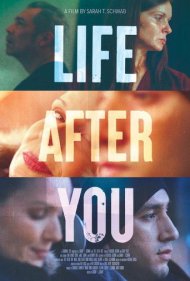 دانلود دوبله فارسی فیلم Life After You سال 2022 - زندگی بعد از تو