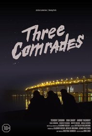 دانلود فیلم Three Comrades سال 2020 - سه رفیق