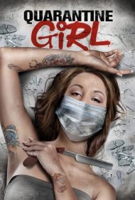 دانلود فیلم Quarantine Girl سال 2020