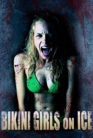 دانلود فیلم Bikini Girls on Ice سال 2009 - دختران بیکینیپوش روی یخ
