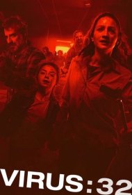 دانلود دوبله فارسی فیلم Virus-32 سال 2022 - ویروس 32