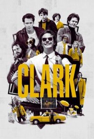 دانلود فیلم Clark سال 2022 - کلارک