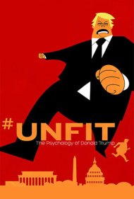 دانلود فیلم #UNFIT: The Psychology of Donald Trump سال 2020 - نامناسب: روان‌شناسی دونالد ترامپ