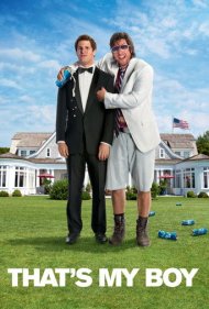 دانلود فیلم That's My Boy سال 2012 - اون پسر منه