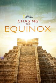 دانلود فیلم Chasing the Equinox سال 2019 - در تعقیب اعتدالین