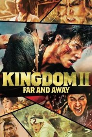دانلود دوبله فارسی فیلم Kingdom II: To Distant Lands سال 2022 - پادشاهی 2: به سوی سرزمین دور