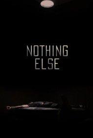 دانلود فیلم Nothing Else سال 2021 - هیچ چیز دیگر