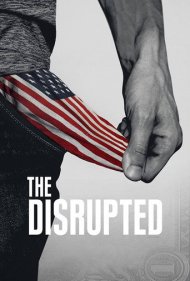 دانلود فیلم The Disrupted سال 2020 - از پا افتادهها