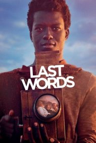 دانلود فیلم Last Words سال 2020 - آخرین کلمات