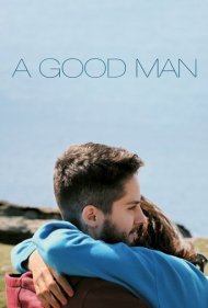 دانلود فیلم A Good Man سال 2020 - یک مرد خوب