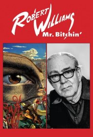 دانلود فیلم Robert Williams Mr. Bitchin' سال 2013 - رابرت ویلیامز آقای لجباز