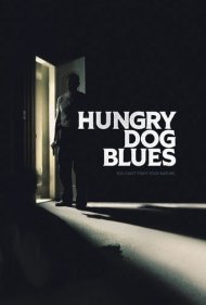 دانلود فیلم Hungry Dog Blues سال 2022 - بلوز سگ گرسنه