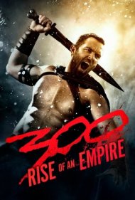 دانلود فیلم 300: Rise of an Empire سال 2014 - ظهور يک امپراطوري