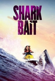 دانلود فیلم Shark Bait سال 2022 - طعمه کوسه