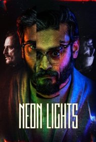 دانلود فیلم Neon Lights سال 2022 - چراغ های نئون