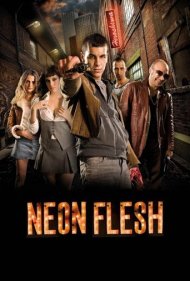 دانلود فیلم Neon Flesh سال 2010 - گوشت نئون