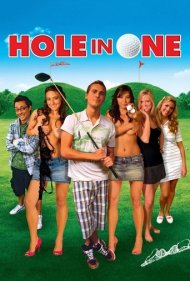 دانلود فیلم Hole in One سال 2009 - یک ضربه موفق