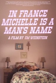 دانلود فیلم In France Michelle Is a Man's Name سال 2020 - در فرانسه میشل نامی مردانه است