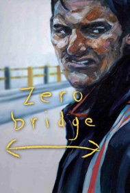 دانلود فیلم Zero Bridge سال 2008 - پل صفر