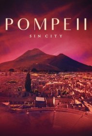 دانلود فیلم Pompeii: Sin City سال 2020 - پمپئی: شهر گناه