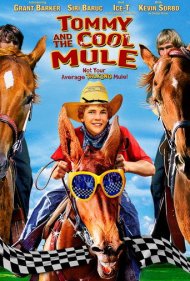 دانلود فیلم Tommy and the Cool Mule سال 2009 - تامی و قاطر باحال