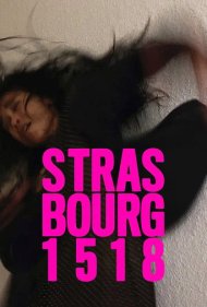 دانلود فیلم Strasbourg 1518 سال 2020 - استراسبورگ ۱۵۱۸