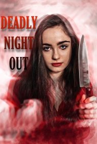 دانلود فیلم Deadly Night Out سال 2021 - شبگردی مرگبار