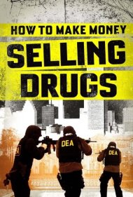 دانلود فیلم How to Make Money Selling Drugs سال 2012 - چگونه از فروش مواد مخدر پول درآوریم