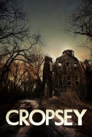دانلود فیلم Cropsey سال 2010 - کراپسی