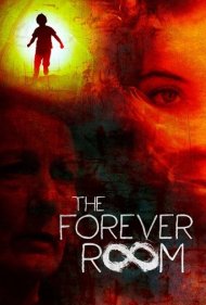 دانلود فیلم The Forever Room سال 2021 - اتاق ابدی
