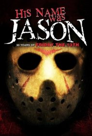 دانلود فیلم His Name Was Jason: 30 Years of Friday the 13th سال 2010 - نام او جیسون بود: ۳۰ سال با جمعه سیزدهم