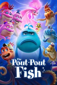 تماشای آنلاین فیلم The Pout-Pout Fish - ماهی اخمو
