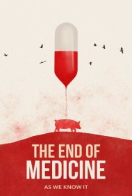دانلود فیلم The End of Medicine سال 2023 - پایان پزشکی