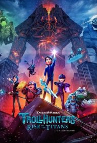 دانلود دوبله فارسی فیلم Trollhunters: Rise of the Titans سال 2021 - غول کش ها : ظهور تایتان ها