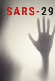 دانلود فیلم SARS-29 سال 2020 - سارس 29