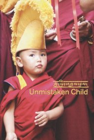 دانلود فیلم Unmistaken Child سال 2009 - کودک بیاشتباه