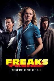 دانلود فیلم Freaks: You're One of Us سال 2020 - عجیب و غریب ها: تو یکی از ماهایی