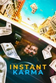 دانلود دوبله فارسی فیلم Instant Karma سال 2021 - کارما فوری