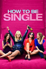 دانلود دوبله فارسی فیلم How to Be Single سال 2016
