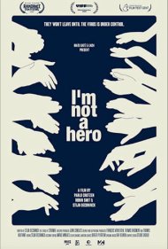 دانلود فیلم I am not a hero سال 2020 - من قهرمان نیستم