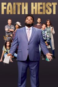 دانلود فیلم Faith Heist سال 2021 - سرقت ایمان