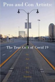 دانلود فیلم Pros and Con Artists: The True Cost of Covid 19 سال 2021 - کلاهبرداران حرفه‌ای و آماتور: هزینه واقعی کووید ۱۹